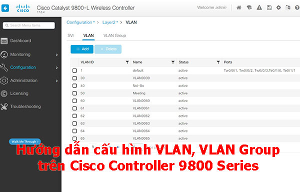 Hướng dẫn cấu hình VLAN, VLAN Group trên Cisco Controller C9800
