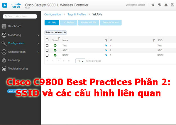 Cisco C9800 Best Practices Phần 2: Tối ưu hóa cài đặt của SSID