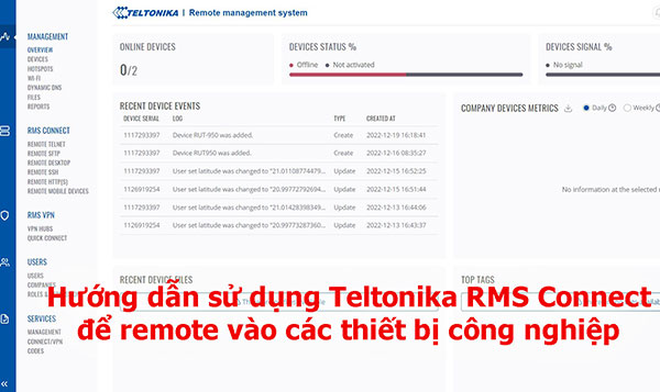 Hướng dẫn cấu hình Teltonika RMS Connect để tạo Remote Sesion Hướng dẫn cấu hình Teltonika RMS Connect để tạo Remote Sesion