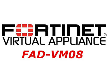 FAD-VM08 Fortinet FortiADC-VM08 Software Virtual Appliance