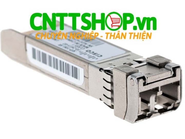 Module Quang Cisco SFP 10G ZR S SFP For SMF 1550 Nm LC Duplex