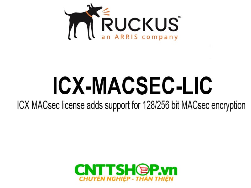 Ruckus ICX-MACSEC-LIC ICX MACsec license adds support for 128/256 bit MACsec encryption