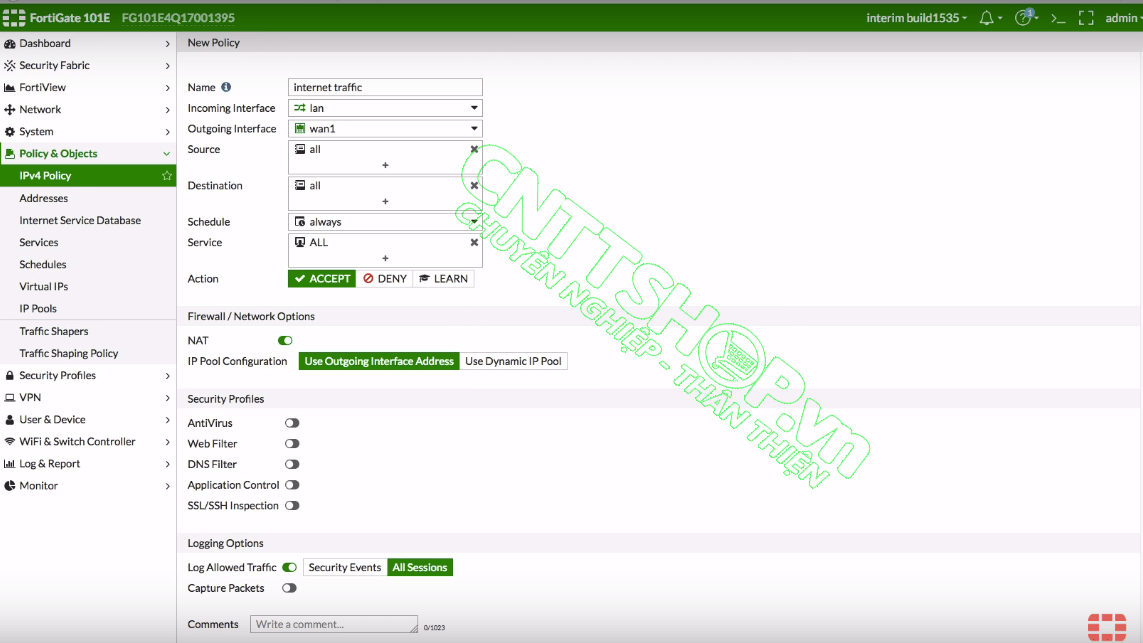 tạo policy cho phép mạng lan truy cập internet trên firewall fortinet