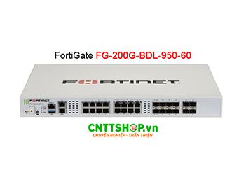 FG-200G-BDL-950-60 Thiết Bị Tường lửa Firewall FortiGate 200G
