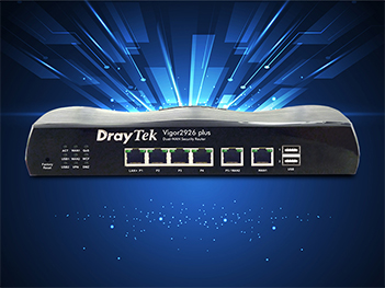 Thiết bị mạng DrayTek Vigor2926 plus Dual-WAN Security Router