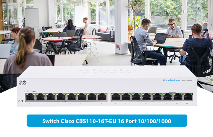 CBS110-16T-EU | Switch Cisco Business 110 Chính Hãng, Giá Tốt.