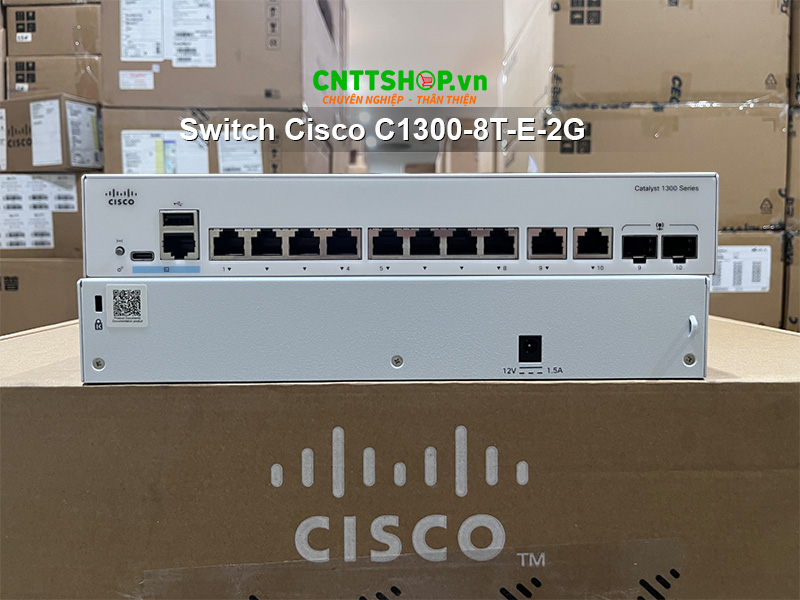 Giới thiệu thiết bị chuyển mạch Switch Cisco C1300-8T-E-2G