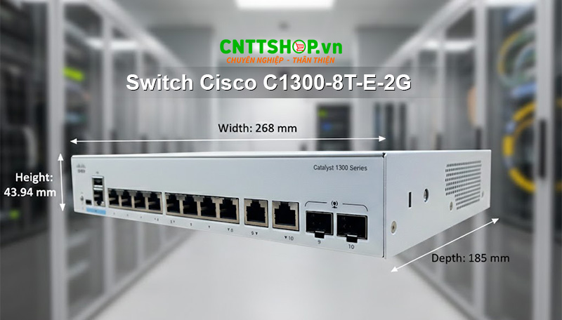 Switch Cisco C1300-8T-E-2G có thiết kế nhỏ gọn, linh hoạt trong triển khai