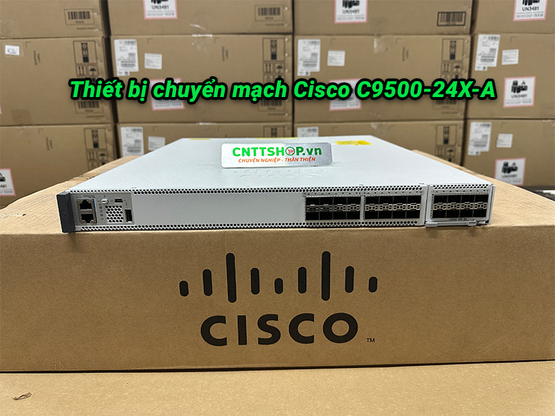 Thiết bị chuyển mạch Cisco C9500-24X-A