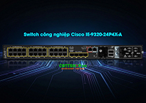 Switch Cisco IE-9320-24P4X-A 24 cổng 1G PoE+, 4 cổng 10G SFP+, Network Advantage