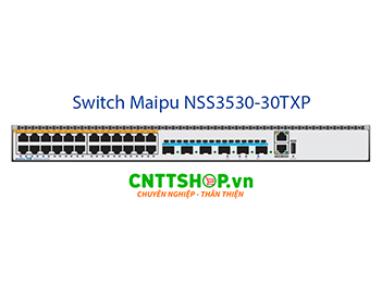 Switch Maipu NSS3530-30TXP 24*100/1000M PoE 760W, 6*1/10G SFP+