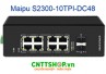 S2300-10TPI-DC48 Maipu managed industrial switch, 2x SFP, 8x Gigabit PoE.