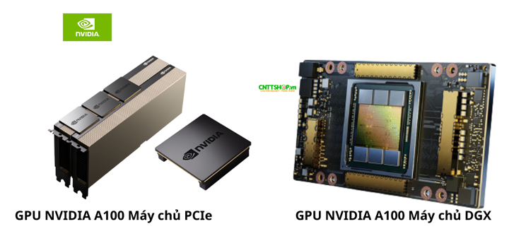 NVIDIA A100 – Giới thiệu tổng quan