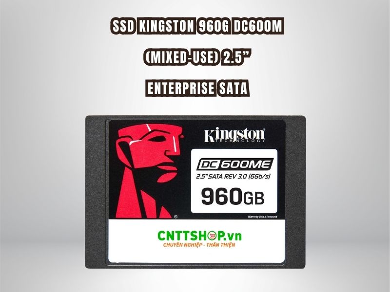 Giới thiệu về sản phẩm ổ cứng SSD Kingston SEDC600M-960G