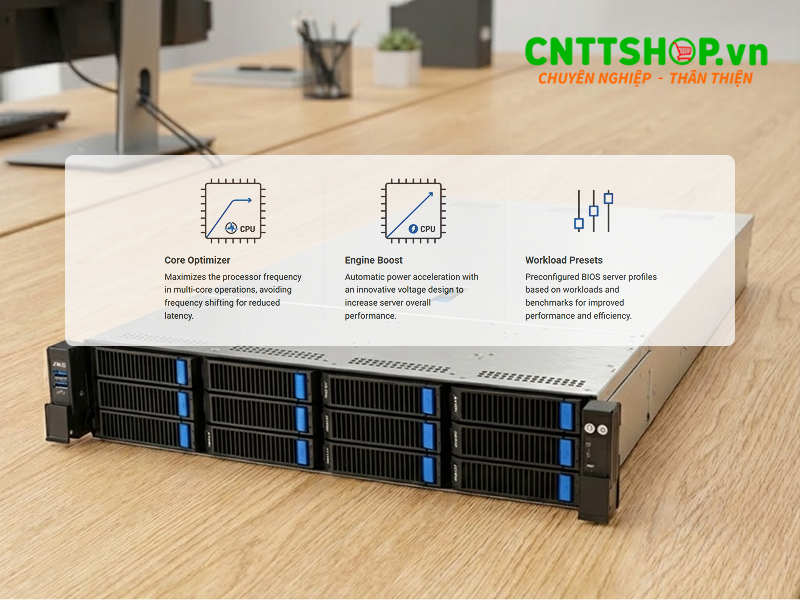 Máy chủ ASUS tối ưu hiệu năng với các tính năng Core Optimizer, Engine Boost và Workload Presets.