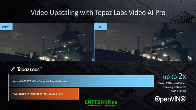 Khả năng upscaling video vượt trội so với đối thủ