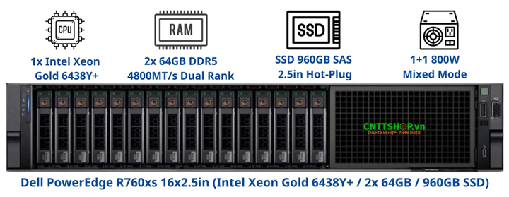 Máy chủ Dell PowerEdge R760xs 16x2.5 Inch, trang bị 2 CPU Intel Xeon Gold 6438Y+