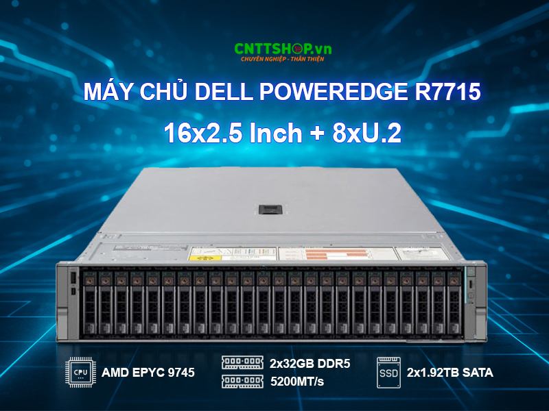 Giới thiệu máy chủ Dell PowerEdge R7715 16x2.5 Inch + 8xU.2 NVMe