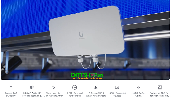 CNTTShop phân phối WiFi 7 UniFi E7 Audience