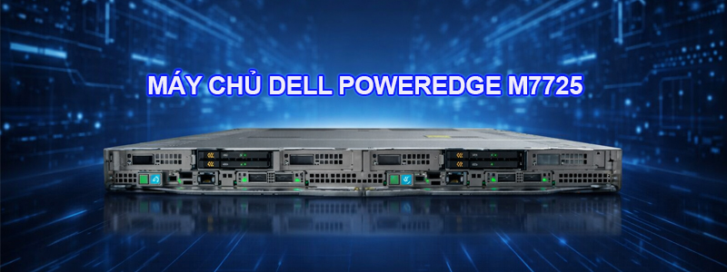 Máy chủ Dell PowerEdge M7725
