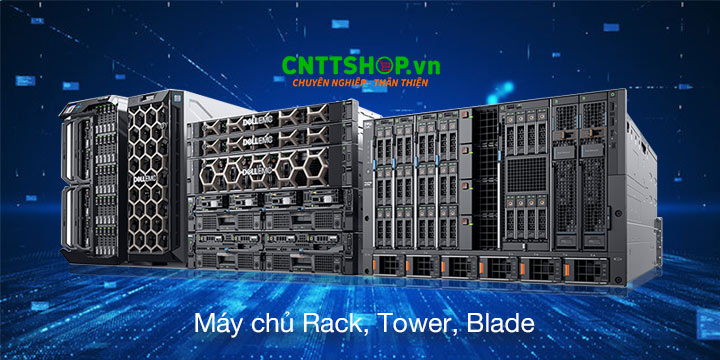 Máy chủ có thiết kế dạng Rack-mount, Tower, Blade