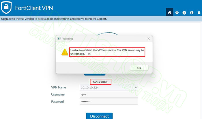thông báo lỗi unable to establish the vpn connection. the vpn server may be unreachable. (-14)