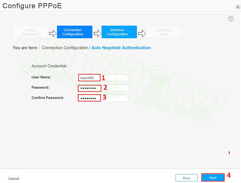 nhập thông tin tài khoản PPPOE mà nhà mạng cung cấp
