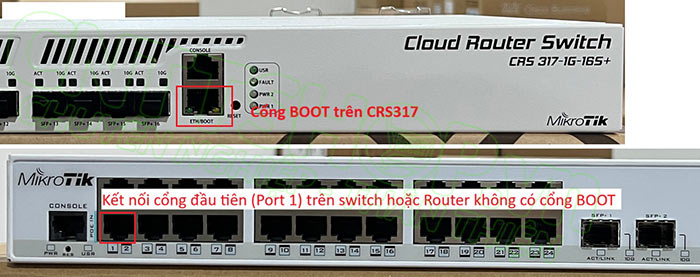 kết nối dây mạng vào cổng BOOT hoặc Port 1 trên mikrotik