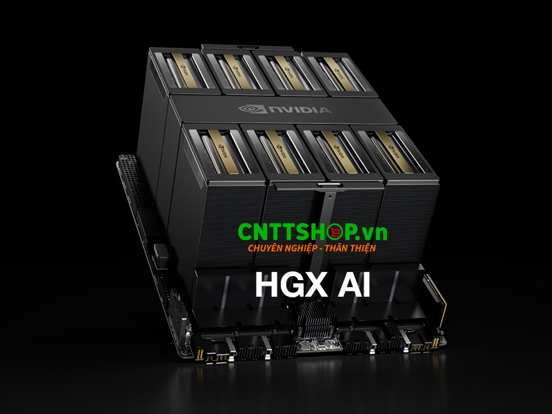 NVIDIA HGX - Nền tảng điện toán AI hàng đầu thế giới